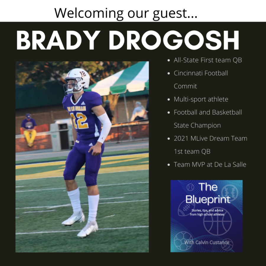 The Blueprint Episode 3: Brady Drogosh